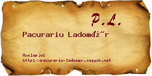 Pacurariu Ladomér névjegykártya